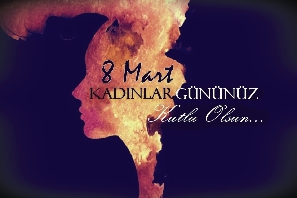 Dünya Kadınlar Günü mesajları ve sözleri 2018 bu sayfada! - İşte 8 Mart 2018 Resimli Kadınlar Günü mesajları