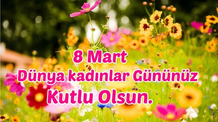 Dünya Kadınlar Günü mesajları ve sözleri 2018 bu sayfada! - İşte 8 Mart 2018 Resimli Kadınlar Günü mesajları