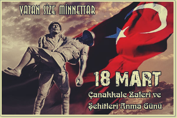Çanakkale Zaferi mesajları ve sözleri! 18 Mart Çanakkale Zaferi resimli mesajları resimli sözleri burada