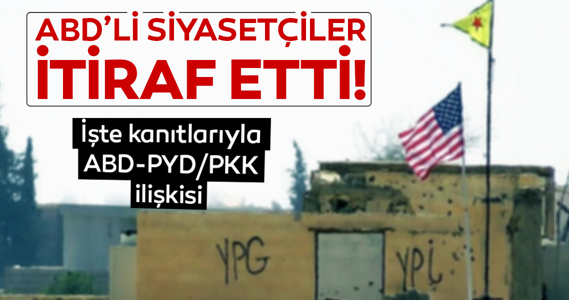 ABD’li siyasetçilerden PYD-PKK itirafı