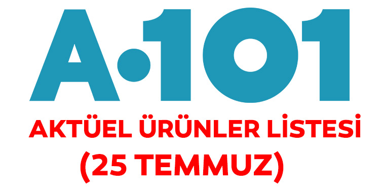 25 Temmuz 2019 A101 Aktuel Urunler Katalogu Yayinlandi A101 Yeni Haftanin Aktuel Urunler Listesi