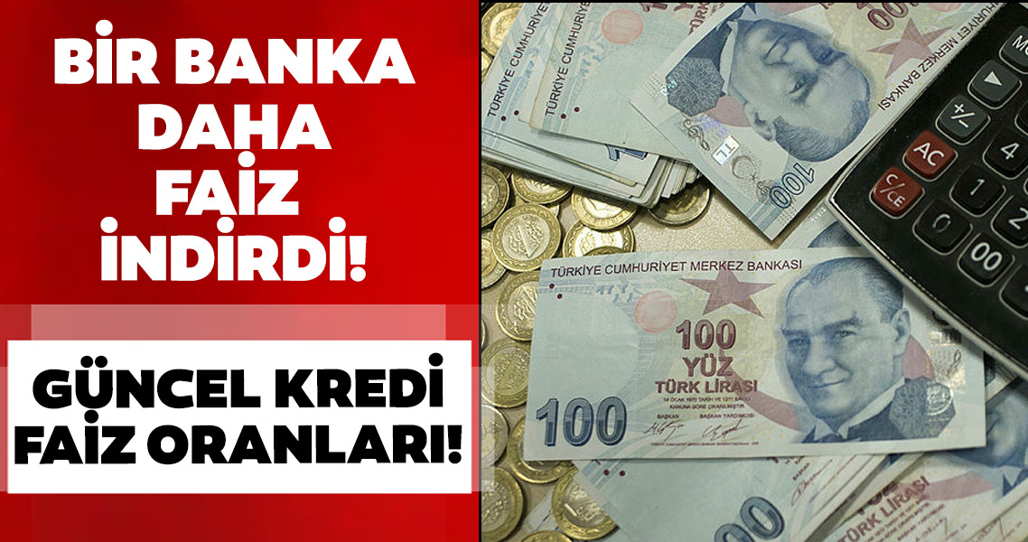 Son dakika haberi Bir banka daha konut kredisi faiz oranını düşürdü