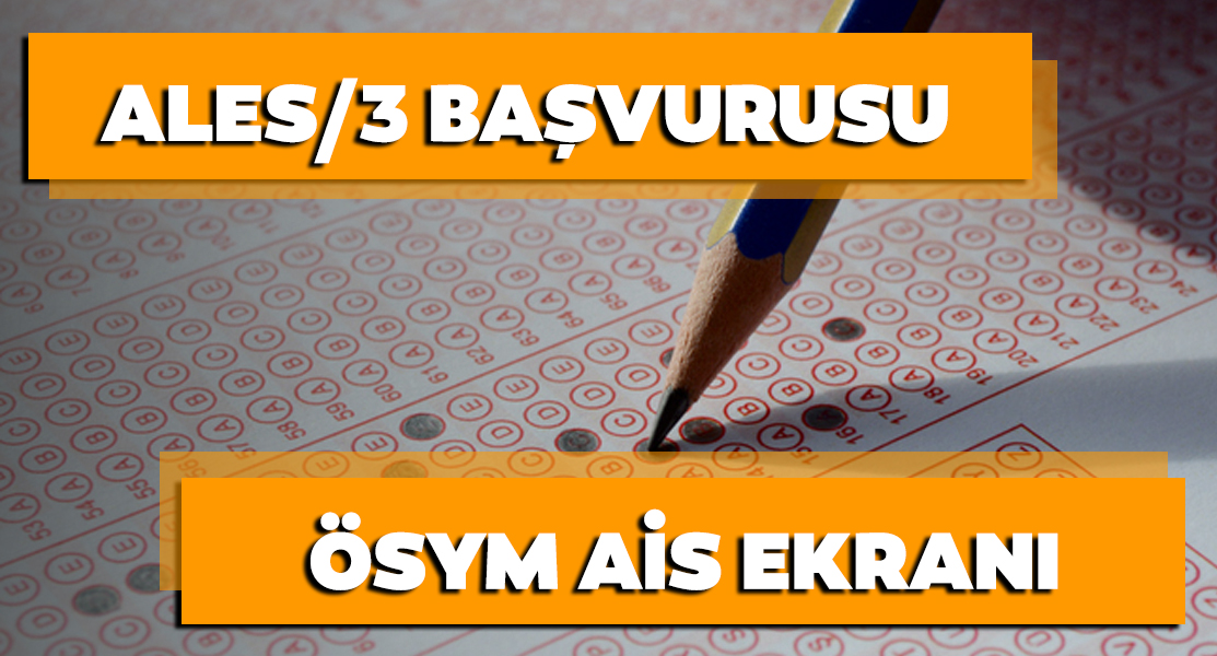 ALES/3 başvuru ekranı: 2019 ALES Başvurusu nasıl yapılır, sınav kayıt ücreti ne kadar?