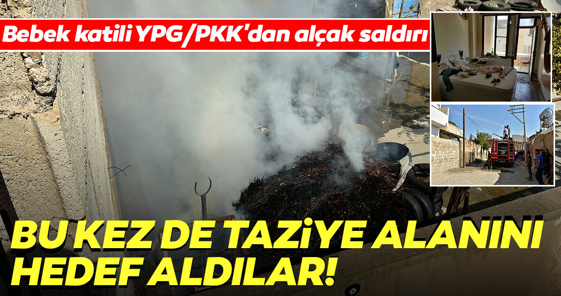 Bebek katili YPG/PKK�dan alçak saldırı! Bu kez de taziye
