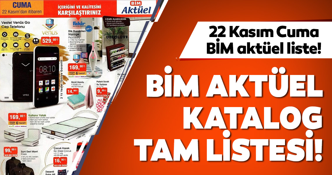 Haftanin Bim Aktuel Urunler Katalogu Yayinlandi 22 Kasim 2019 Cuma Bim Aktuel Tam Listesi Burada Galeri Yasam