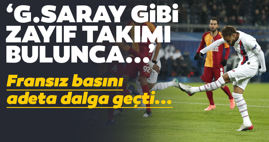 Fransiz Basini Adeta Dalga Gecti Galatasaray Gibi Zayif Takimi Bulunca Galeri Spor