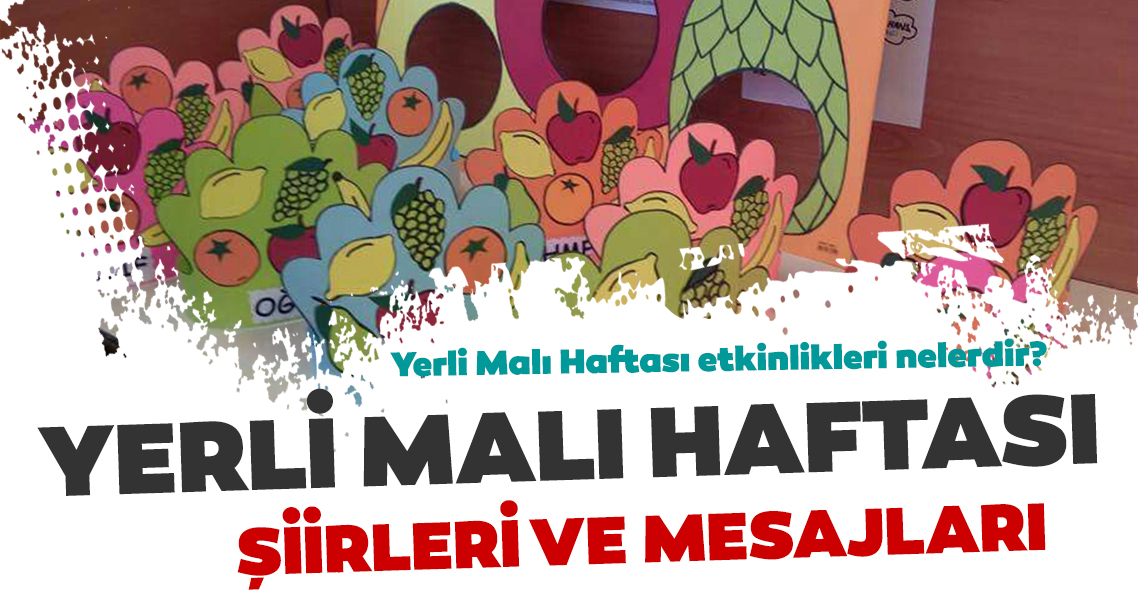 En Guzel Kisa Ve Uzun 12 18 Aralik Yerli Mali Haftasi Siirleri
