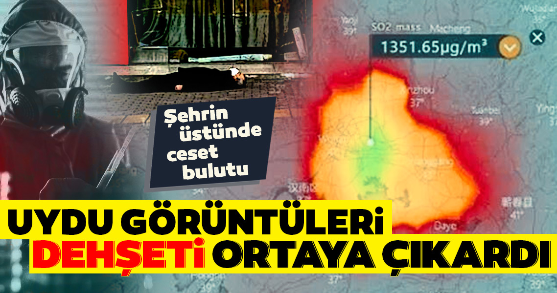 KORONAVİRÜS SON DAKİKA: Uydu görüntüleri ortaya çıktı, şehrin üstünde ceset bulutu! Corona virüs salgını giderek...