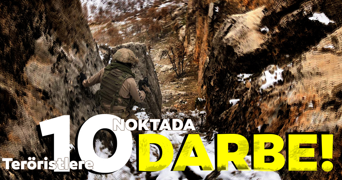 Son dakika: Terör örgütü PKK’ya darbe; 10 sığınak imha edildi