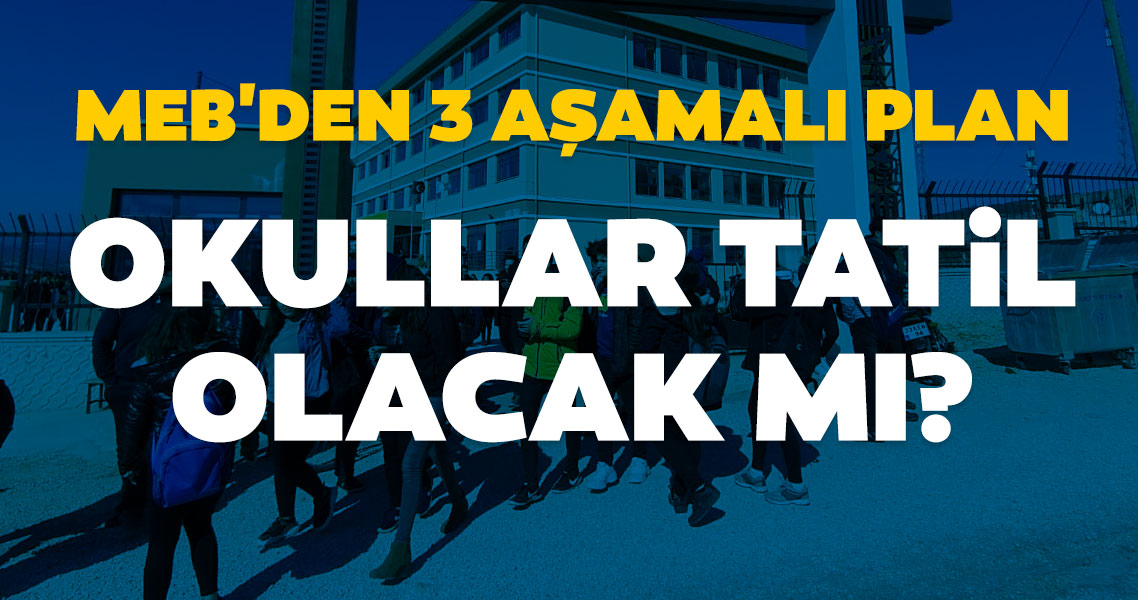 SON DAKİKA: Üniversiteler ve okullar tatil olur mu? İstanbul’da okullar tatil olacak mı, hangi üniversiteler tatil oldu? Gözler o toplantıda