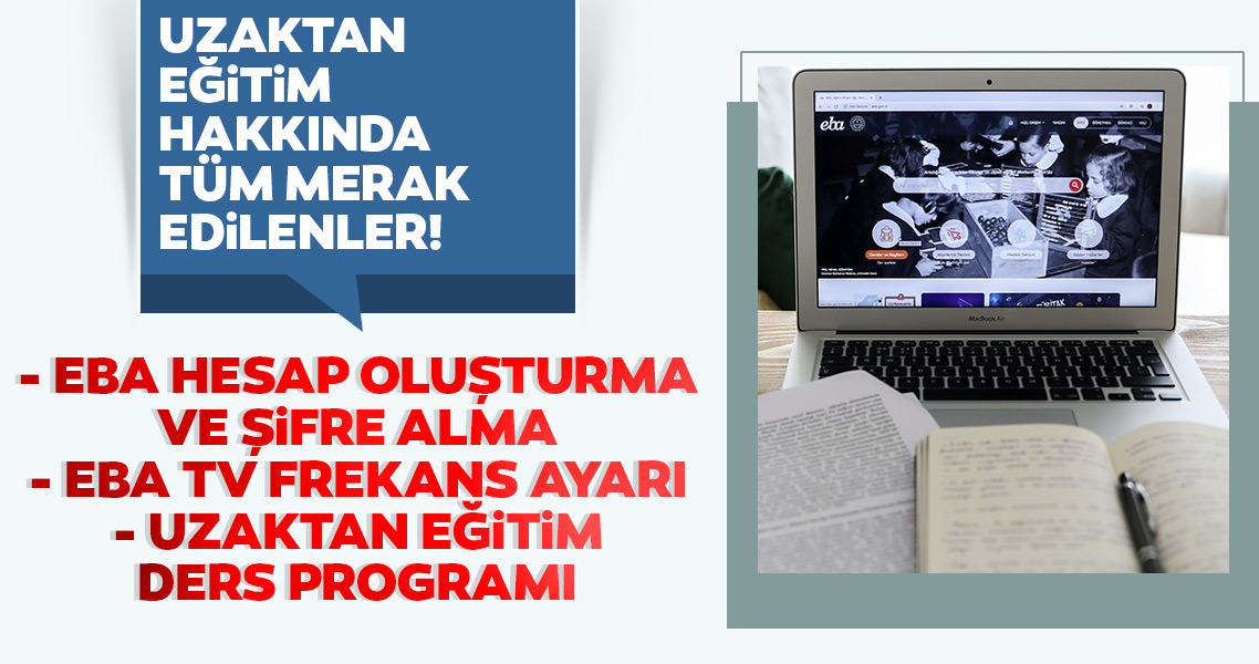 EBA TV uzaktan eğitim ders programı: EBA öğrenci girişi ile şifre alma işlemi nasıl yapılır? EBA TV frekans ayarları ile nasıl canlı izlenir?