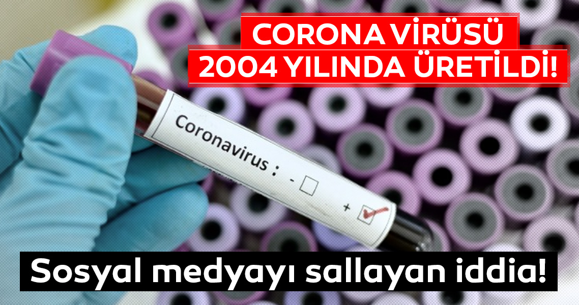 Son Dakika Haberi: Corona virüsü 2004 yılında üretildi! Pasteur Enstitüsü ile ilgili sosyal medyayı sallayan iddia!