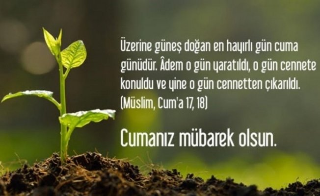 Yeni ve resimli Cuma mesajları ile sözleri 19 Haziran 2020! Anlamlı, kısa ve resimli Cuma mesajları ile en güzel Hayırlı Cumalar mesajı!