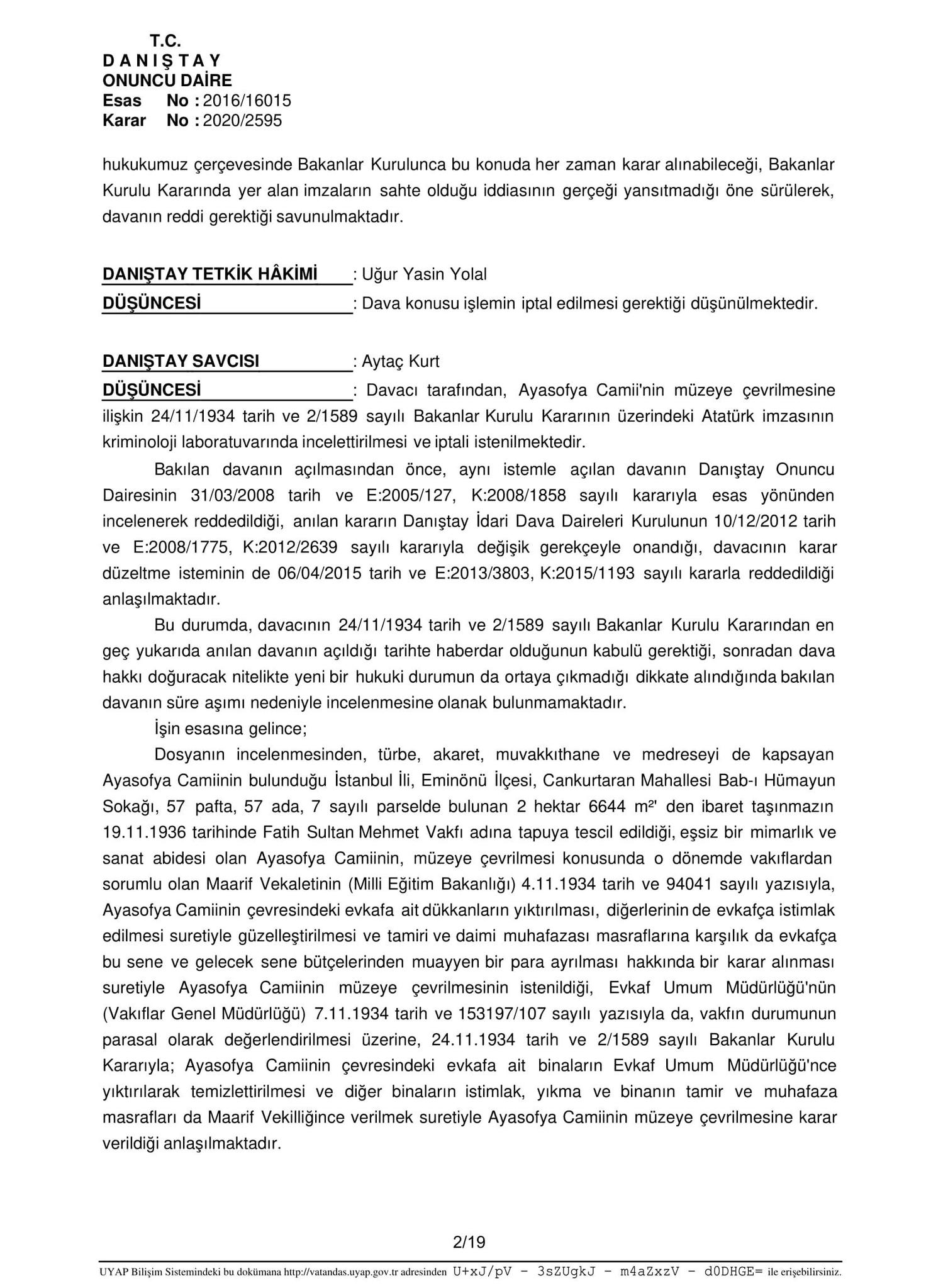 SON DAKİKA... Danıştay Ayasofya kararını açıkladı! Ayasofya ibadete açılıyor