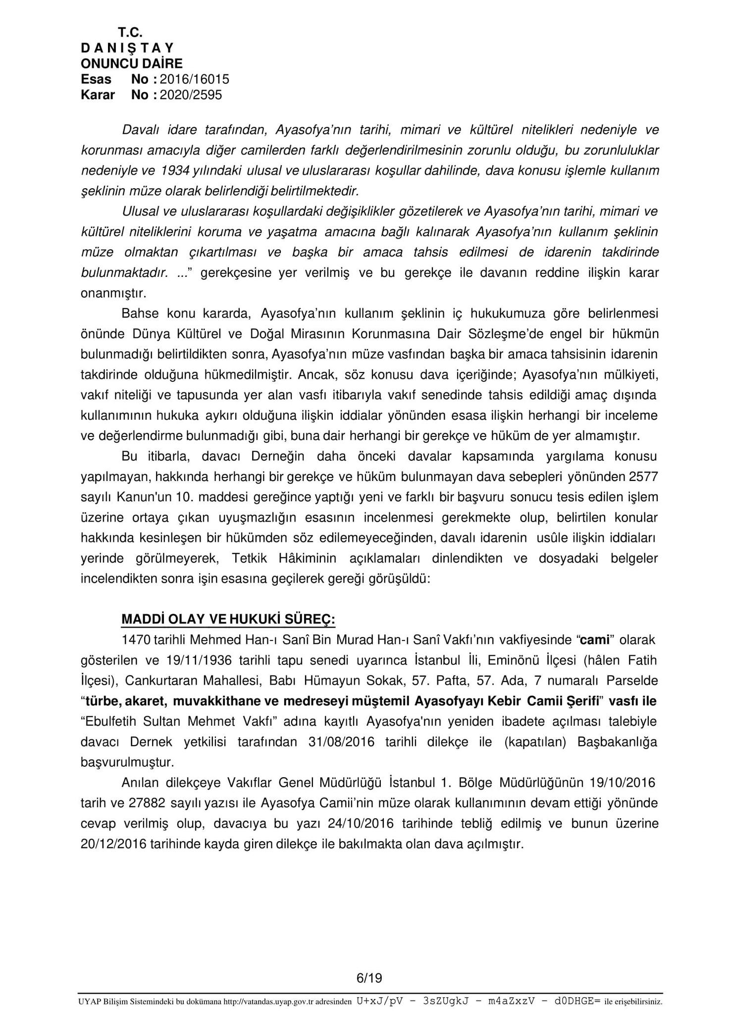 SON DAKİKA... Danıştay Ayasofya kararını açıkladı! Ayasofya ibadete açılıyor