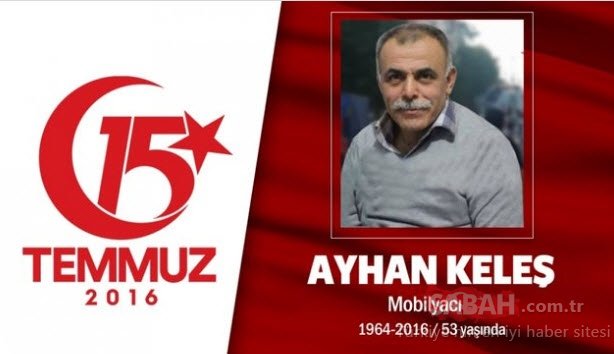 15 Temmuz Şehitleri’nin gözyaşlarına boğan hikayeleri! Vatan size minnettar
