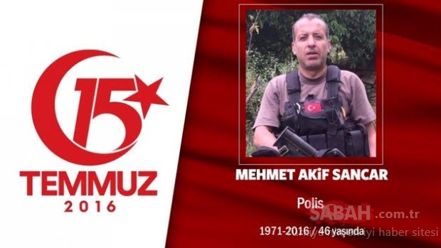 15 Temmuz Şehitleri’nin gözyaşlarına boğan hikayeleri! Vatan size minnettar