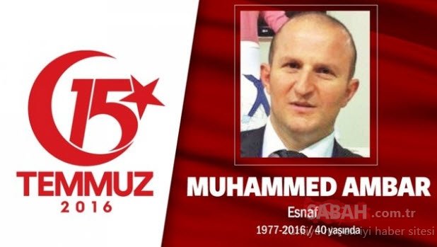 15 Temmuz Şehitleri’nin gözyaşlarına boğan hikayeleri! Vatan size minnettar