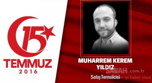 15 Temmuz Şehitleri’nin gözyaşlarına boğan hikayeleri! Vatan size minnettar