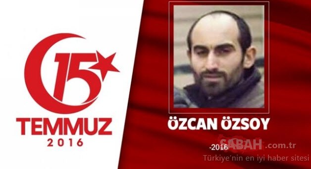 15 Temmuz Şehitleri’nin gözyaşlarına boğan hikayeleri! Vatan size minnettar