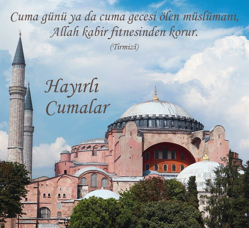 En anlamlı resimli güzel cuma mesajları ile sevdiklerinizin yüzünü güldürün! 2020 Ayasofya Camii temalı en yen, kısa ve uzun Cuma mesajları burada...