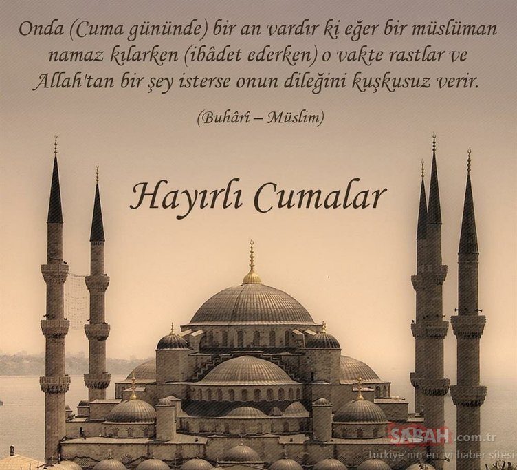 Haftanın en güzel Cuma mesajları ve sözleri! 2020 Resimli, Kısa, Uzun Cuma mesajları ve Hayırlı Cumalar mesajı burada