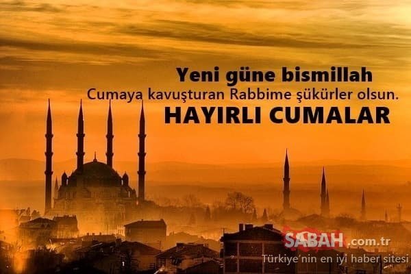 Haftanın resimli Cuma mesajları ile sözleri 11 Eylül 2020! Kısa, anlamlı, resimli Cuma mesajları ile en güzel Hayırlı Cumalar mesajı görselleri