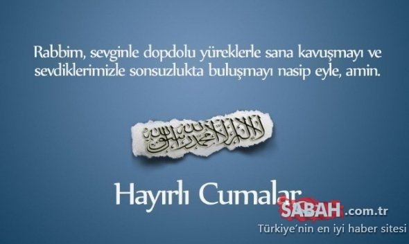 Haftanın resimli Cuma mesajları ile sözleri 11 Eylül 2020! Kısa, anlamlı, resimli Cuma mesajları ile en güzel Hayırlı Cumalar mesajı görselleri