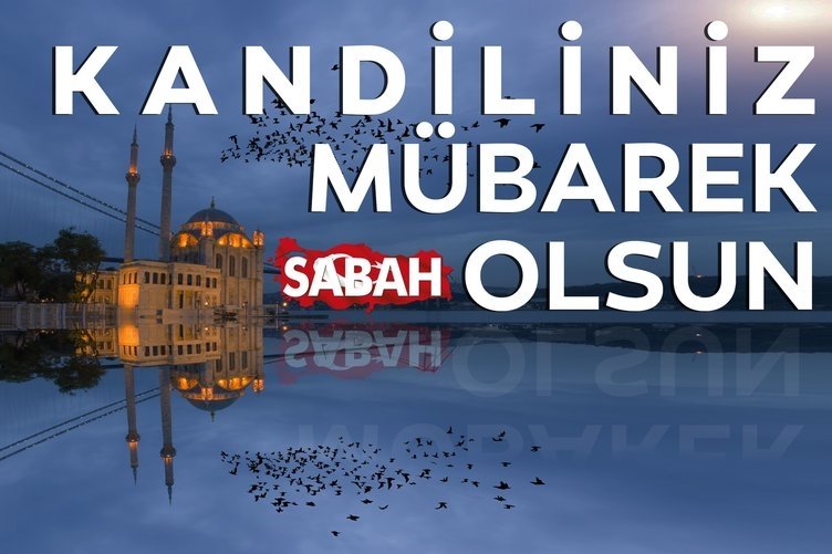 Mevlid Kandili mesajları ile günün anlamı ve önemini belirtin! 2020 Kısa, Uzun, Yeni ve Resimli Mevlid Kandil kutlama mesajları burada