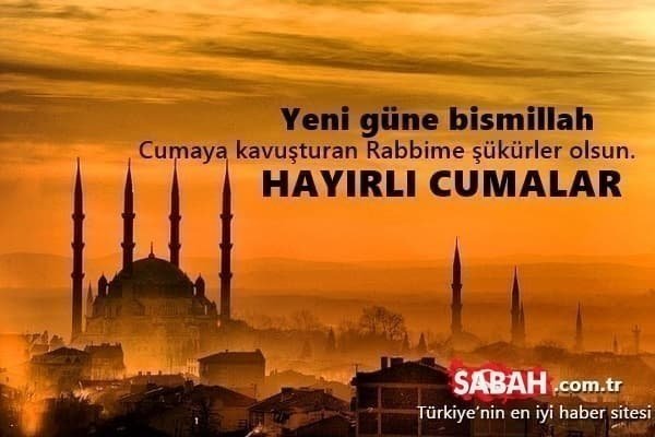 En güzel, anlamlı ve resimli Cuma mesajları ile Hayırlı Cumalar! 13 Kasım 2020 Yeni, kısa ve resimli Cuma mesajları ile sözleri yayınlandı