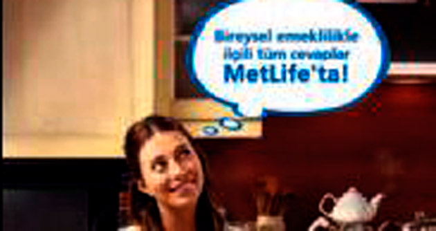 MetLife’tan yeni reklam kampanyası