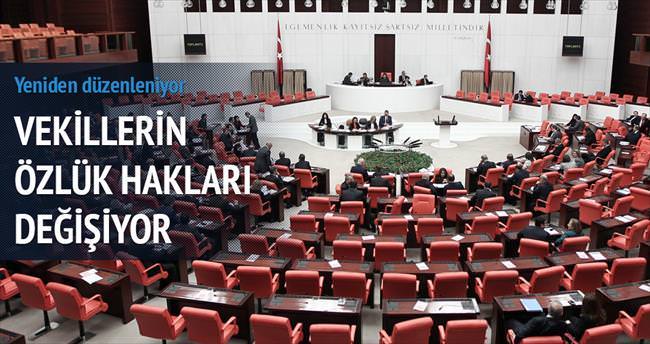 Milletvekillerinin özlük hakları değişiyor