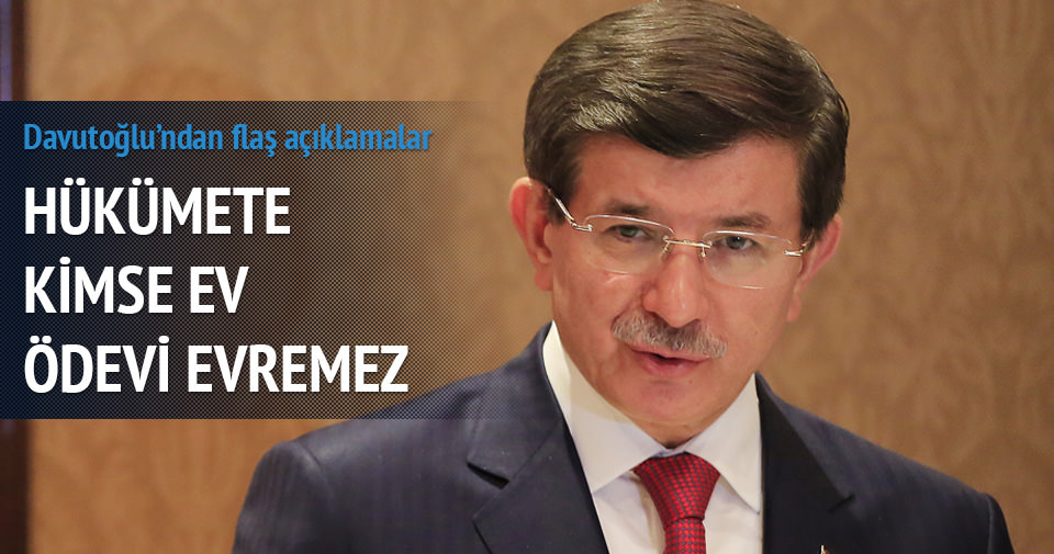 Davutoğlu Hükümete kimse ev ödevi veremez Son Dakika Haberler