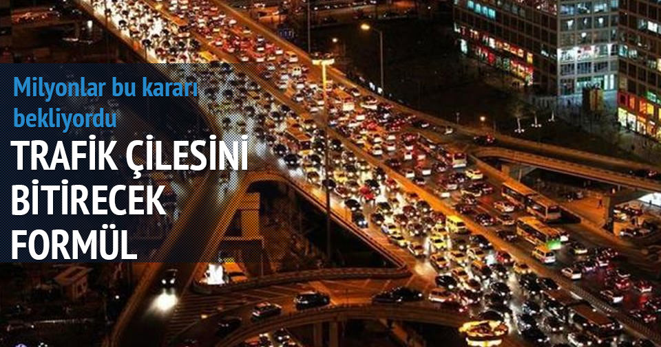 İstanbul trafiğini bitirecek çalışma