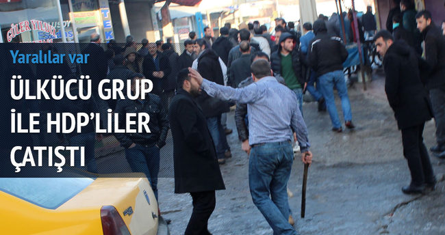 Ülkücü gurup ile HDP’liler çatıştı!