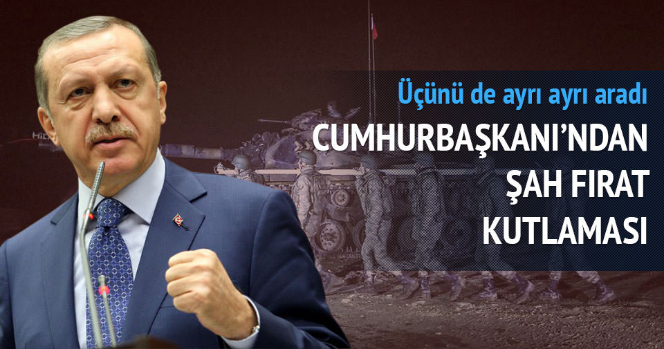 Erdoğan'dan Şah Fırat kutlaması