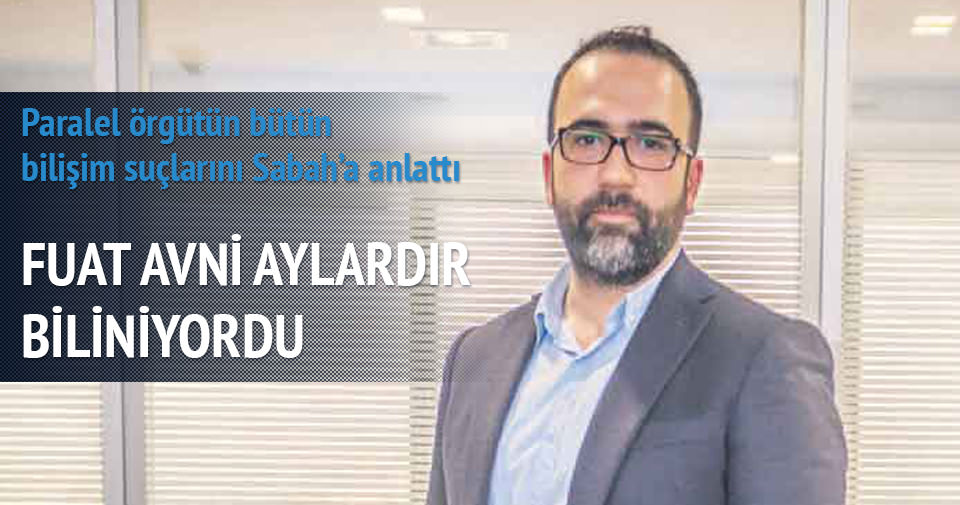 Fuatavni aylardır biliniyordu