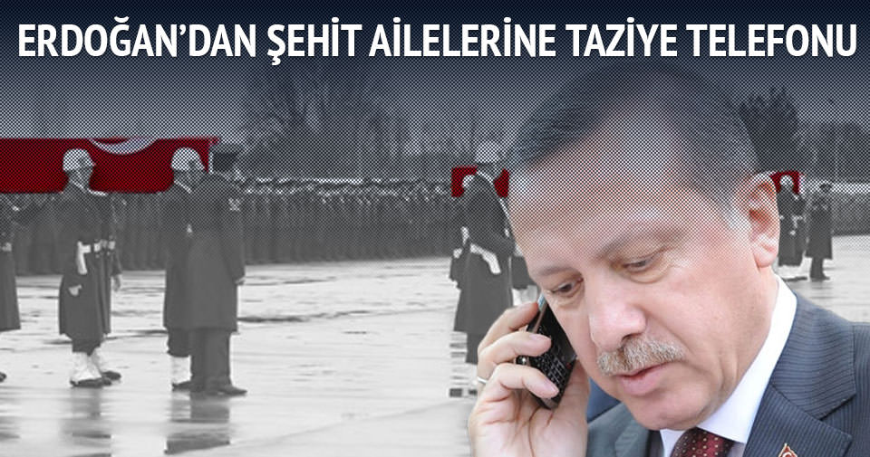 Cumhurbaşkanı Erdoğan’dan taziye telefonu