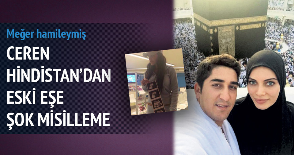 Ceren Hindistan�dan şok açıklamalar Son Dakika Magazin Haberleri