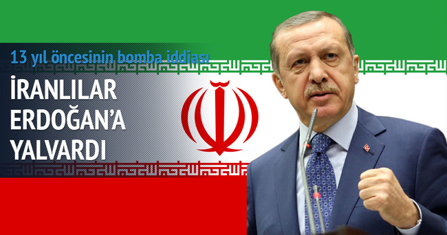 ’İran Recep Tayyip Erdoğan’a yalvardı!’