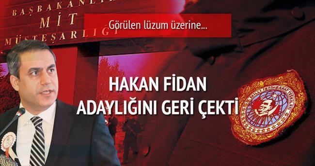 Adaylıktan çekilen Fidan yeniden MİT Müsteşarı
