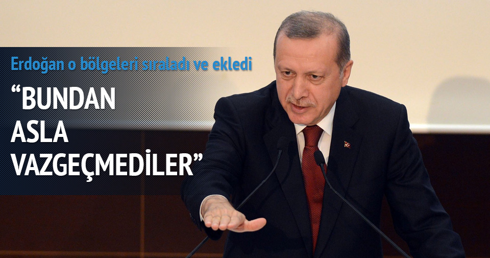 Erdoğan: Türkiye’yi Endülüs yapmak isteyenler vazgeçmediler