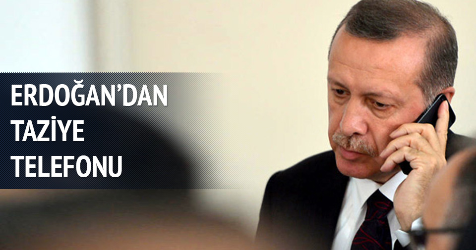 Erdoğan’dan taziye telefonu