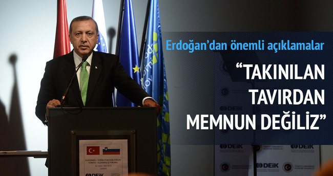 Erdoğan: AB’nin takındığı tavırdan memnun değiliz
