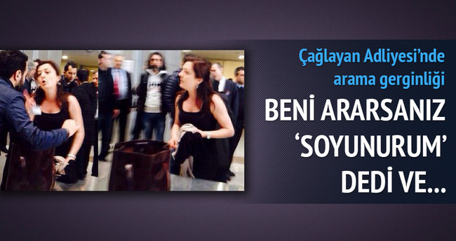 Çağlayan’da arama arbedesi