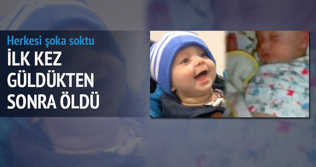 İlk kez güldükten sonra öldü