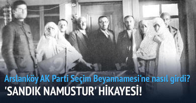 Arslanköy AK Parti Seçim Beyannamesi’ne nasıl girdi?