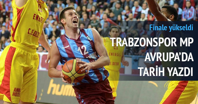 Trabzonspor MP EuroChallenge’da finale çıktı