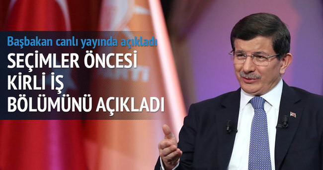 Başbakan Davutoğlu kirli iş bölümünü açıkladı