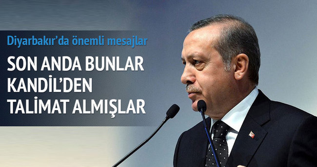 Erdoğan: Son anda Kandil’den talimat almışlar